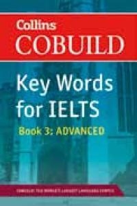 IELTS COBUILD KEY WORDS FOR IELTS: BOOK 3 ADVANCED | 9780007365470