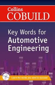 COBUILD KEY WORDS FOR AUTOMOTIVE ENGINEERING | 9780007489800