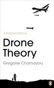 DRONE THEORY | 9780241970348 | GREGOIRE CHAMAYOU