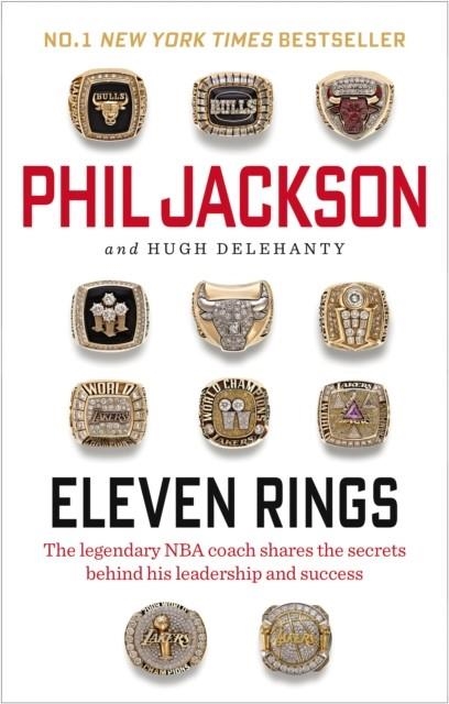 ELEVEN RINGS | 9780753556382 | PHIL JACKSON/HUGH DELEHANTY