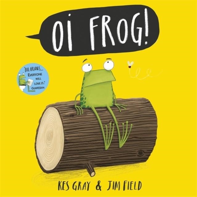 OI FROG! | 9781444910865 | KES GRAY