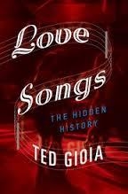 LOVE SONGS: THE HIDDEN HISTORY | 9780199357574 | TED GIOIA