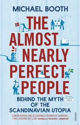 ALMOST NEARLY PERFECT PEOPLE, THE | 9780099546078 | MICHAEL BOOTH