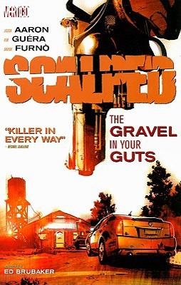 SCALPED VOL4 THE GRAVEL IN YOUR GUT | 9781401221799 | JASON AARON