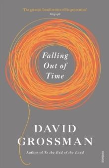 FALLING OUT OF TIME | 9780099583721 | DAVID  GROSSMAN