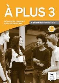 A PLUS 3 EXERCICIES +CD | 9788416273218 | LHOMME, SOPHIE/BOSQUET, MICHÈLE/RENNES, YOLANDA