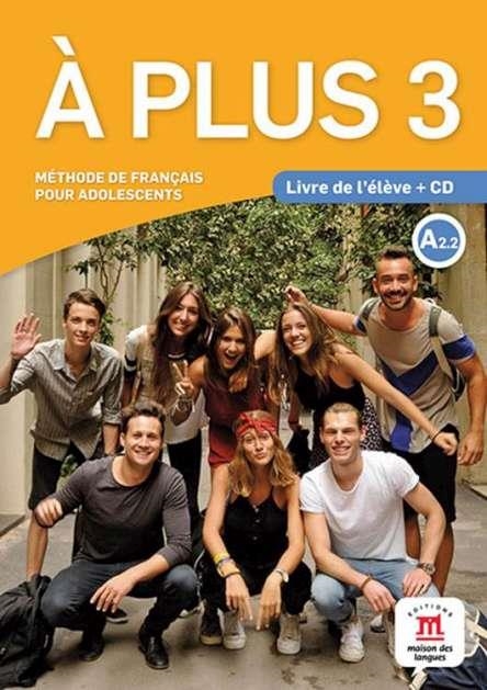 A PLUS 3 ELEVE +CD | 9788416273201 | BRANDEL, KATIA/SEVRE, ANTONY/KARNIEWICZ, VIRGINIE/BOSQUET, MICHèLE/RENNES, YOLANDA