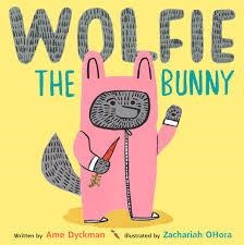 WOLFIE THE BUNNY (HB) | 9780316226141 | AME DICKMAN