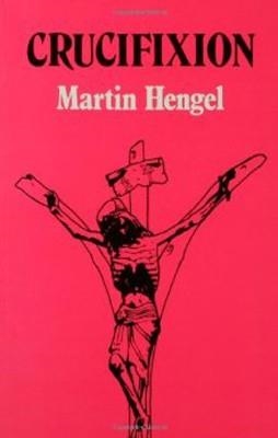 CRUCIFIXION | 9780800612689 | MARTIN HENGLE