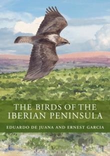 THE BIRDS OF THE IBERIAN PENINSULA | 9781408124802 | EDUARDO  DE JUANA