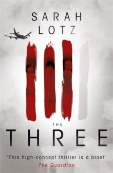 THE THREE | 9781444770384 | SARAH LOTZ