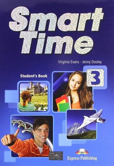 SMART TIME 3 STUDENT'S BOOK LIBRO ALUMNO | 9781471535512