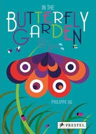 IN THE BUTTERFLY GARDEN (POP-UP) | 9783791372075 | PHILIPPE UG