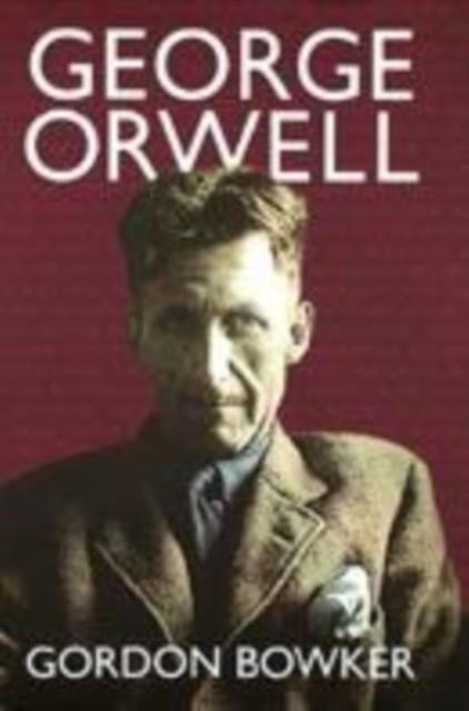 INSIDE GEORGE ORWELL | 9780316861151 | GEORGE ORWELL