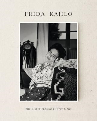 FRIDA KAHLO: THE GISELE FREUND | 9781419714238 | GISELE FREUND