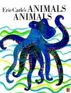 ERIC CARLE'S ANIMALS ANIMALS | 9780698118553 | ERIC CARLE