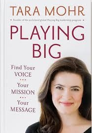 PLAYING BIG | 9780099591528 | TARA MOHR