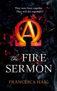 THE FIRE SERMON | 9780007563067 | FRANCESCA HAIG