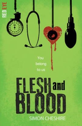 RED EYE 3: FLESH AND BLOOD | 9781847154569 | SIMON CHESHIRE