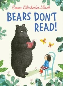 BEARS DON'T READ! | 9780007425198 | EMMA CHICHESTER CLARK