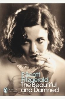 THE BEAUTIFUL AND DAMNED | 9780141187815 | F SCOTT FITZGERALD