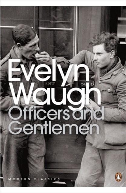 OFFICERS AND GENTLEMEN | 9780141184678 | EVELYN WAUGH