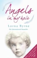 ANGELS IN MY HAIR | 9780099551461 | LORNA BYRNE