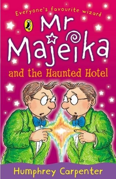 MR MAJEIKA AND THE HAUNTED HOTEL | 9780140323603 | HUMPHREY CARPENTER