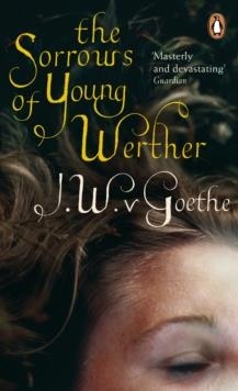 THE SORROWS OF YOUNG WERTHER | 9780141023441 | GOETHE