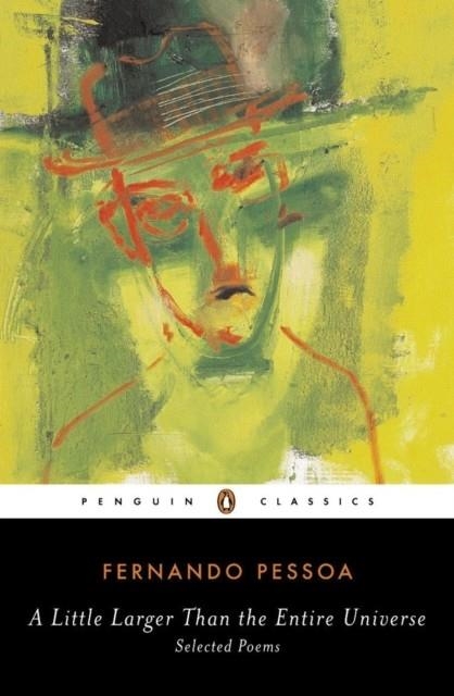 LITTLE LARGER THAN THE ENTIRE UNIVERSE | 9780143039556 | FERNANDO PESSOA