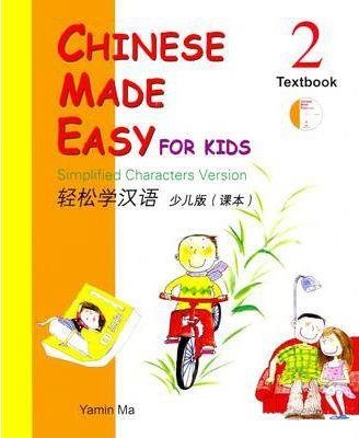 CHINESE MADE EASY FOR KIDS 2- TEXTBOOK (INCLUYE CD | 9789620424984