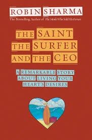 THE SAINT, THE SURFER AND THE CEO | 9781401900595 | ROBIN SHARMA