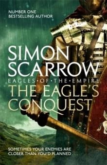 EAGLES CONQUEST | 9780755349968 | SIMON SCARROW