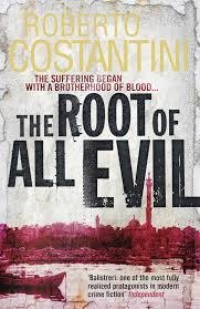 THE ROOT OF ALL EVIL | 9780857389367 | ROBERTO COSTANTINI