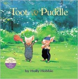 TOOT AND PUDDLE | 9780316080804 | HOLLY HOBBIE