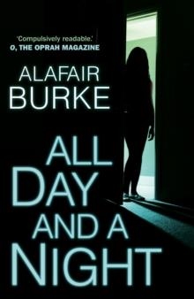 ALL DAY AND A NIGHT | 9780571302338 | ALAFAIR BURKE