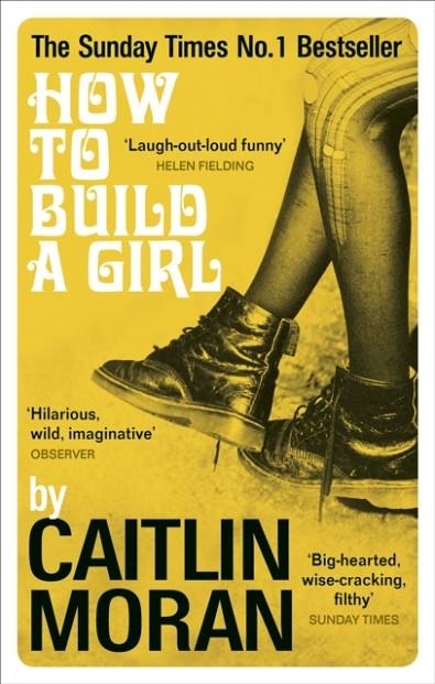 HOW TO BUILD A GIRL | 9780091949013 | CAITLIN MORAN