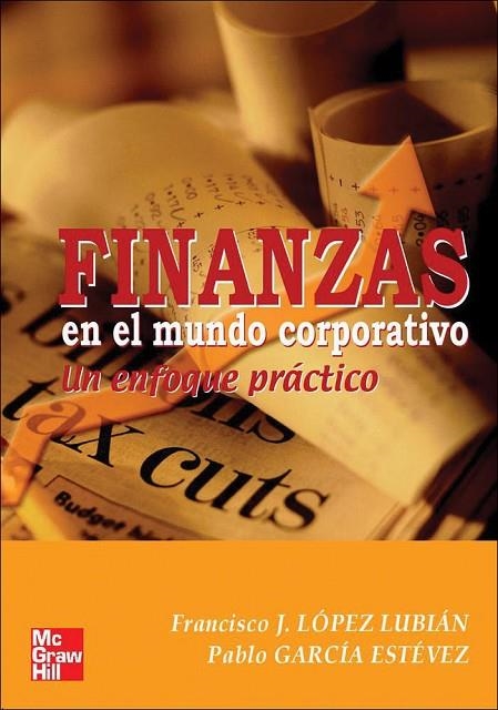 FINANZAS MUNDO CORPORATIV | 9788448198282 | López Lubián,Francisco J.;García Esteve,Pablo