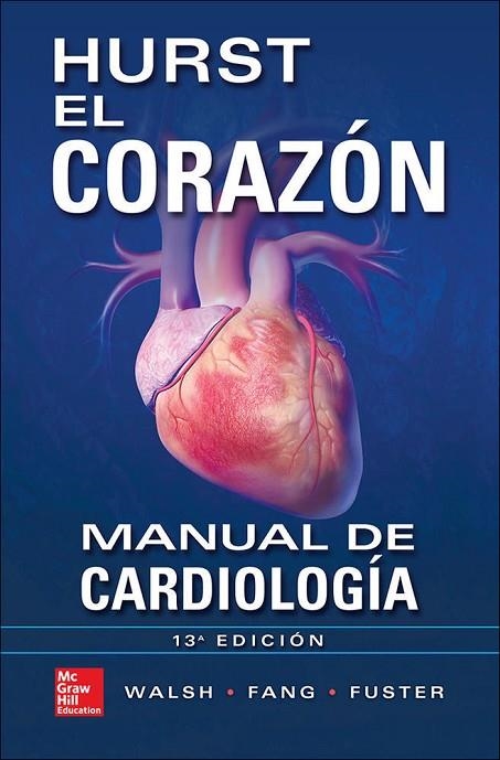 HURST EL CORAZON 13º | 9786071510068 | Walsh,Richard;Fang,James;Fuster,Valentin