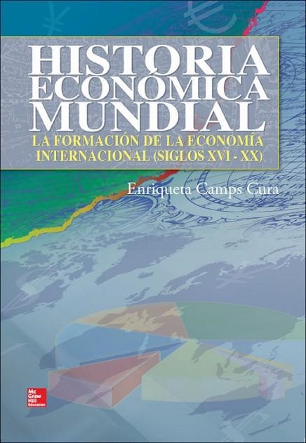 HISTORIA ECONOMICA MUNDI | 9788448183714 | Camps Cura,Enriqueta