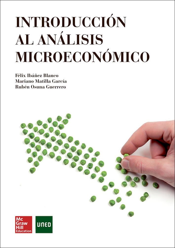 INTROD ANALISIS MICROECON | 9788448185060 | Ibáñez,Félix;Matilla,Mariano;Osuna,Rubén