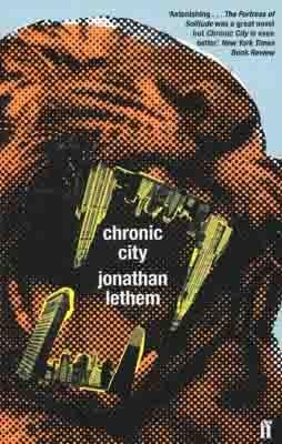 CHRONIC CITY | 9780571235674 | JONATHAN LETHEM