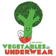 VEGETABLES IN UNDERWEAR | 9781419714641 | JARED CHAPMAN