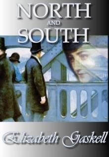 NORTH AND SOUTH | 9781934648247 | ELIZABETH GASKELL