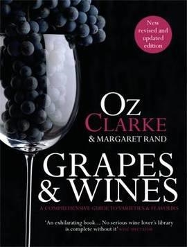 GRAPES AND WINE | 9781909108622 | OZ CLARKE