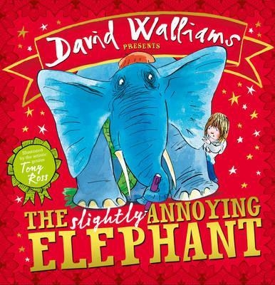 THE SLIGHTLY ANNOYING ELEPHANT PB | 9780007581863 | DAVID WALLIAMS