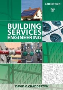 BUILDING SERVICES ENGINEERING | 9780415699327 | DAVID CHADDERTON