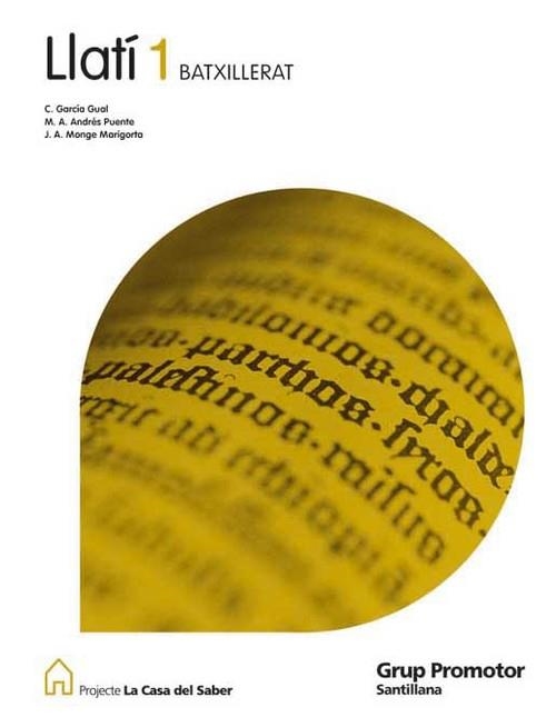1BTX LLATI CATAL LA CASA DEL SABER ED08 | 9788479184476 | Andres Puente, Mariano Andres;Garcia Gual, Carlos;Monge Marigorta, Jose Antonio
