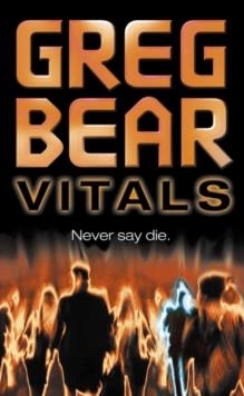 VITALS | 9780007129751 | GREG BEAR