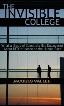 THE INVISIBLE COLLEGE | 9781938398513 | JACQUES VALLEE